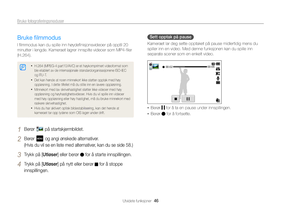 Samsung EC-MV800ZBPBE2 Bruke filmmodus, Sett opptak på pause , Hvis du vil se en liste med alternativer, kan du se side 